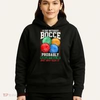 Bocce Player Funny Gift Hoodie thumb 5