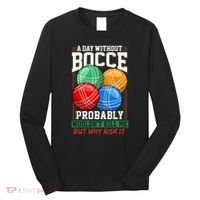 Bocce Player Funny Gift Long Sleeve Shirt thumb 0