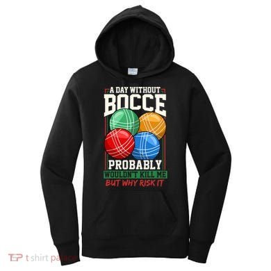 Bocce Player Funny Gift Women's Hoodie