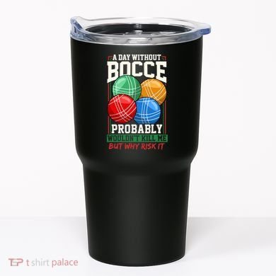 Bocce Player Funny Gift Tumbler