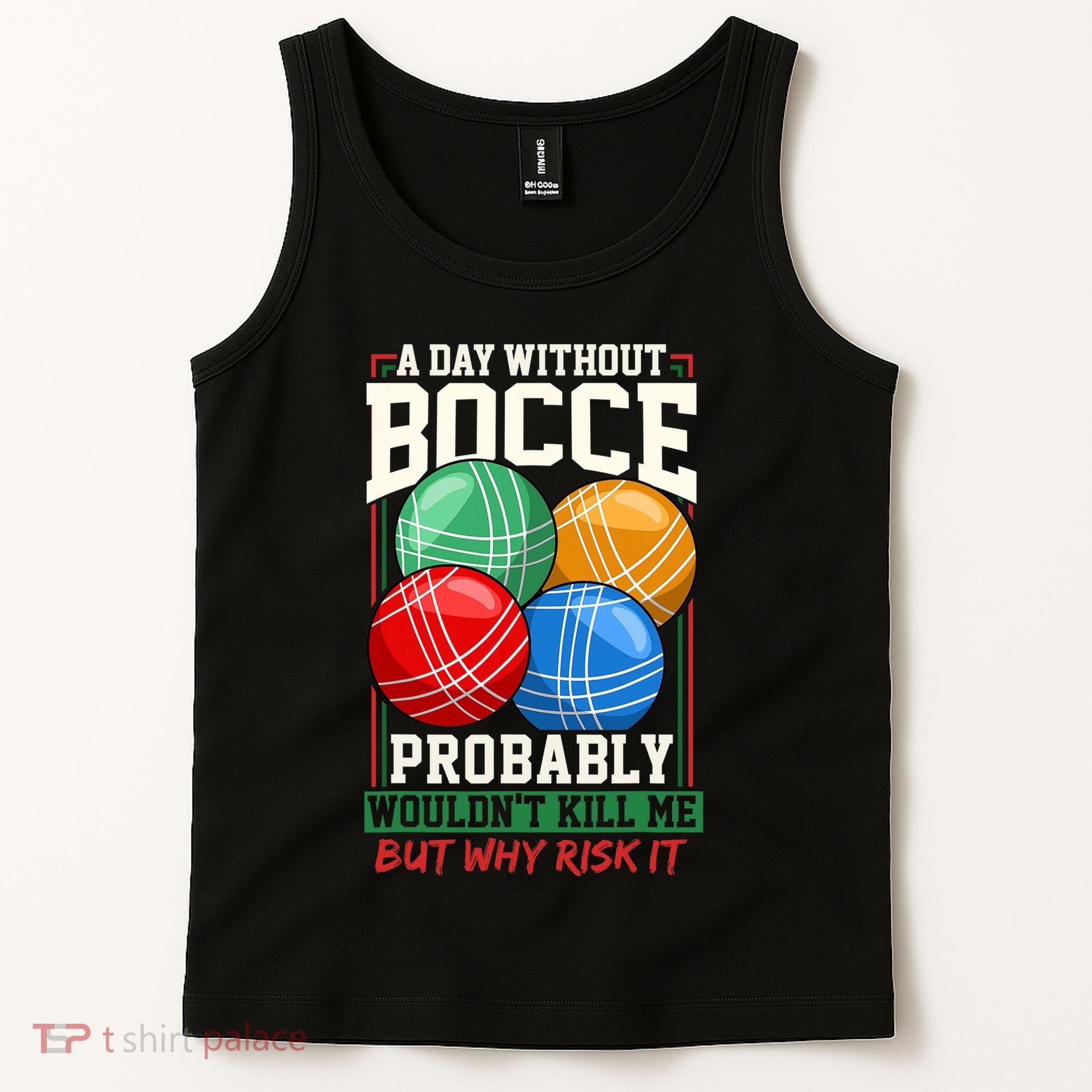 Bocce Player Funny Gift Tank Top