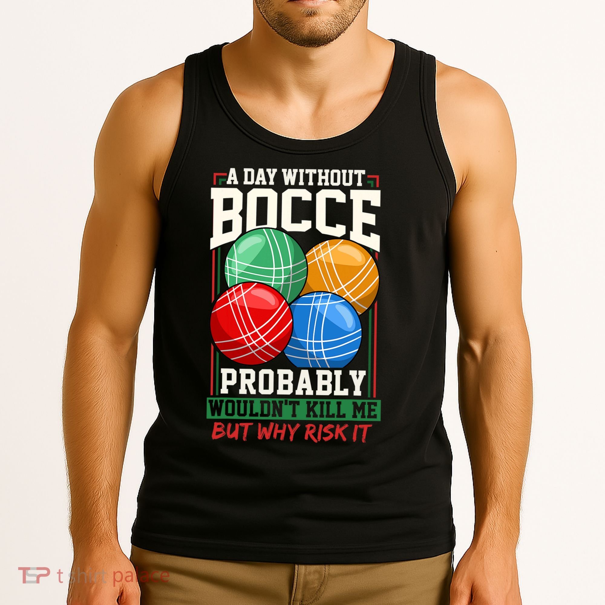 Bocce Player Funny Gift Tank Top