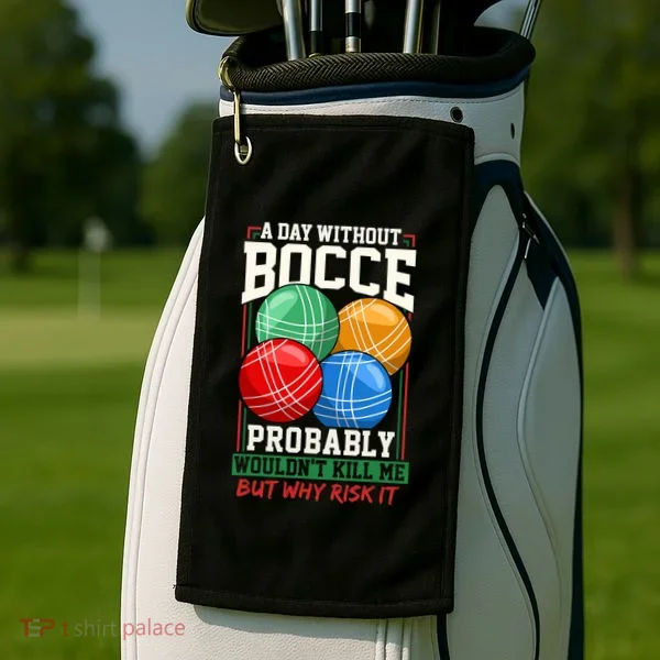 Bocce Player Funny Gift Golf Towel