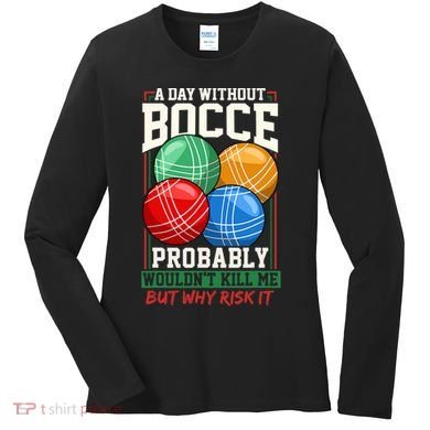 Bocce Player Funny Gift Women's Long Sleeve Shirt
