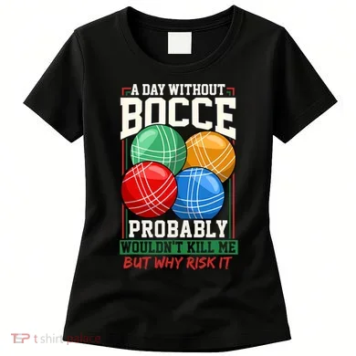 Bocce Player Funny Gift Women's T-Shirt