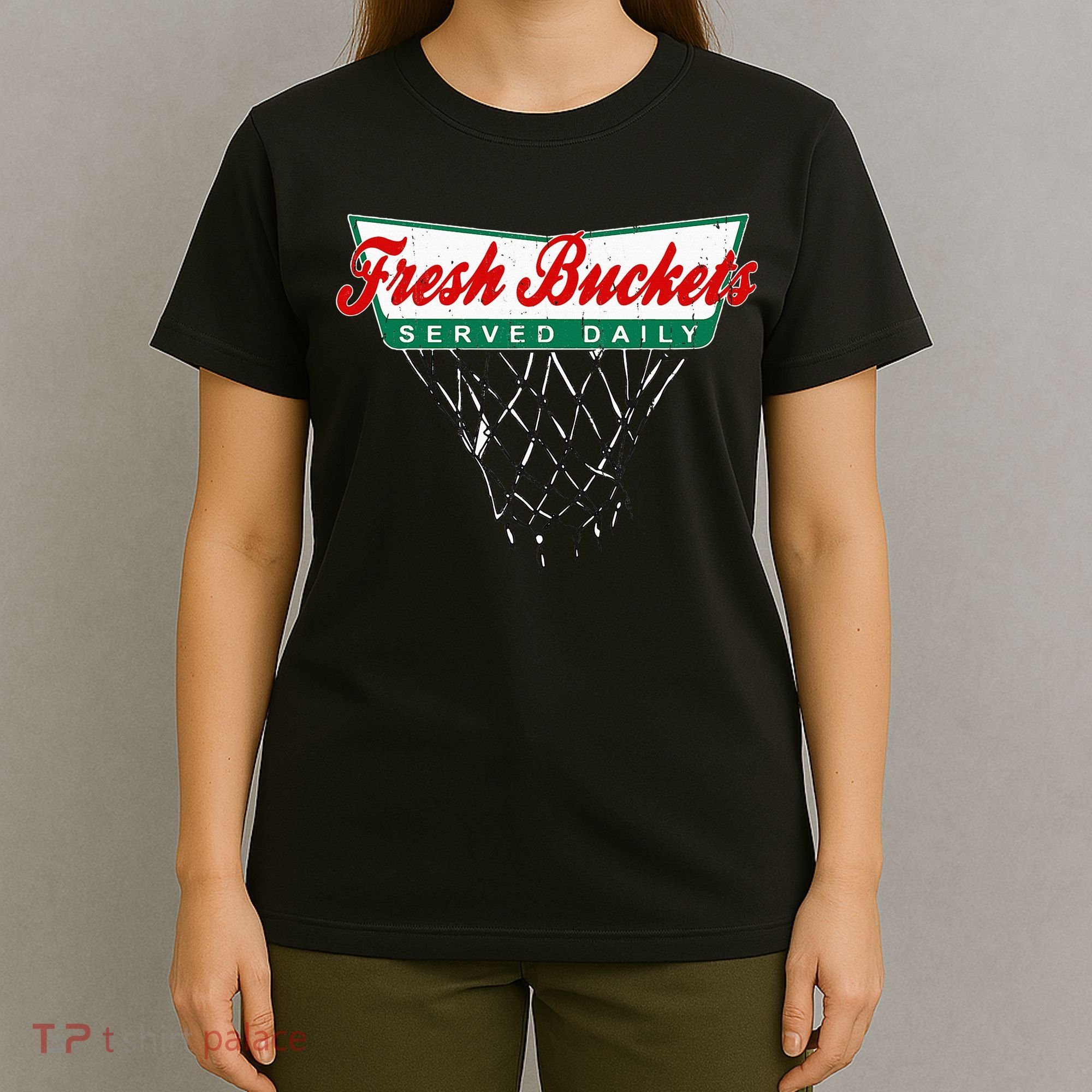 Basketball Player Fresh Buckets Served Daily Bball T-Shirt