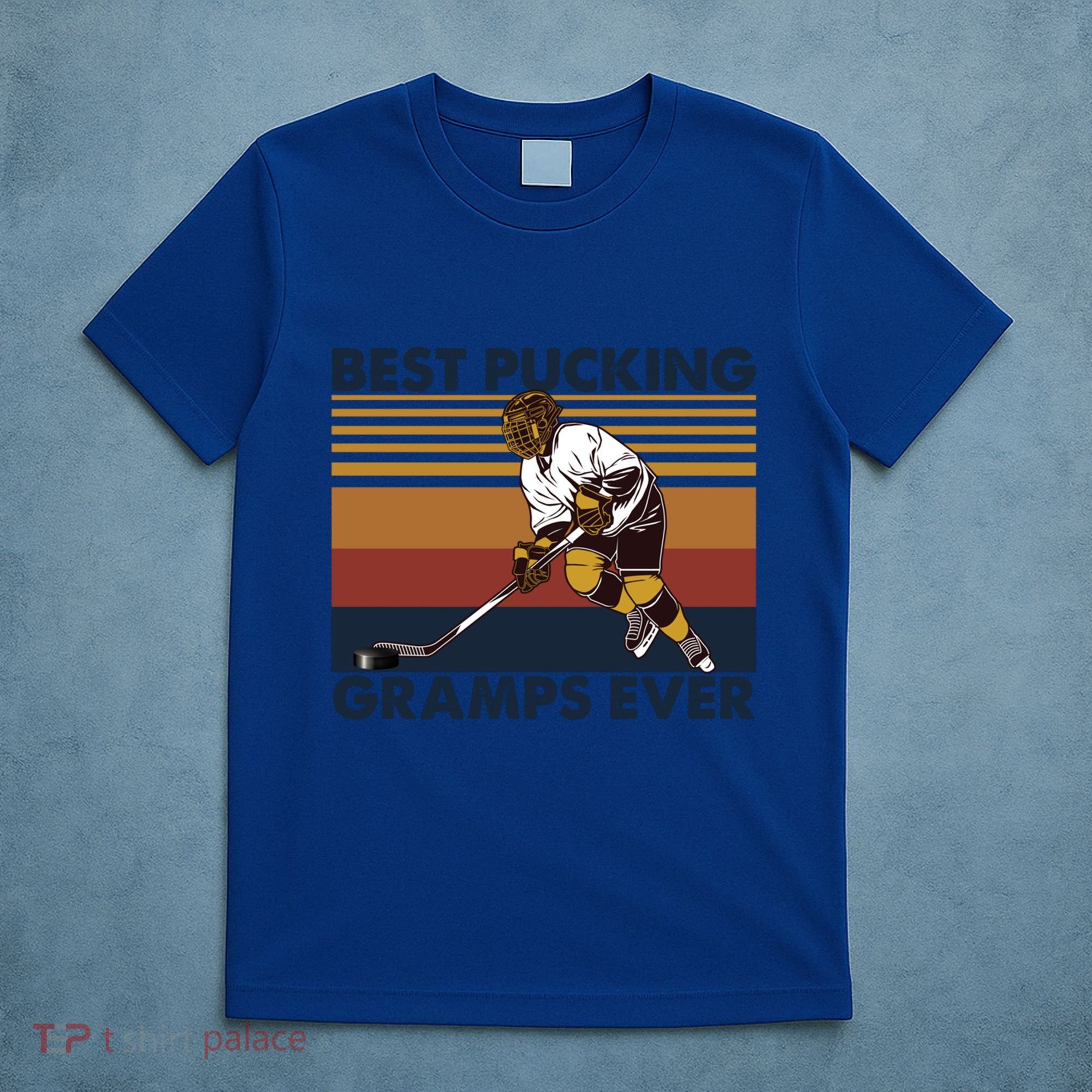 Best Pucking Gramps Ever Funny Hockey Grandpa Saying Gift T-Shirt