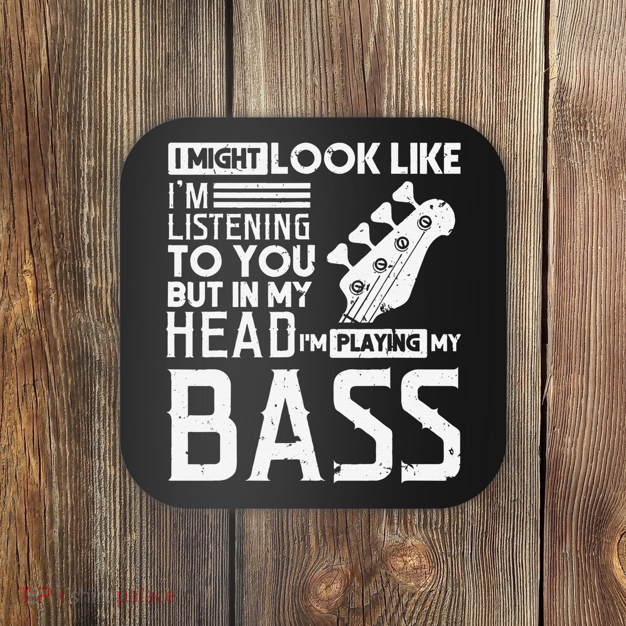Bass Player Gift for Bass Guitar Player Bassist Coaster