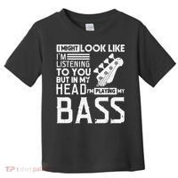 Bass Player Gift for Bass Guitar Player Bassist Toddler T-Shirt thumb 0