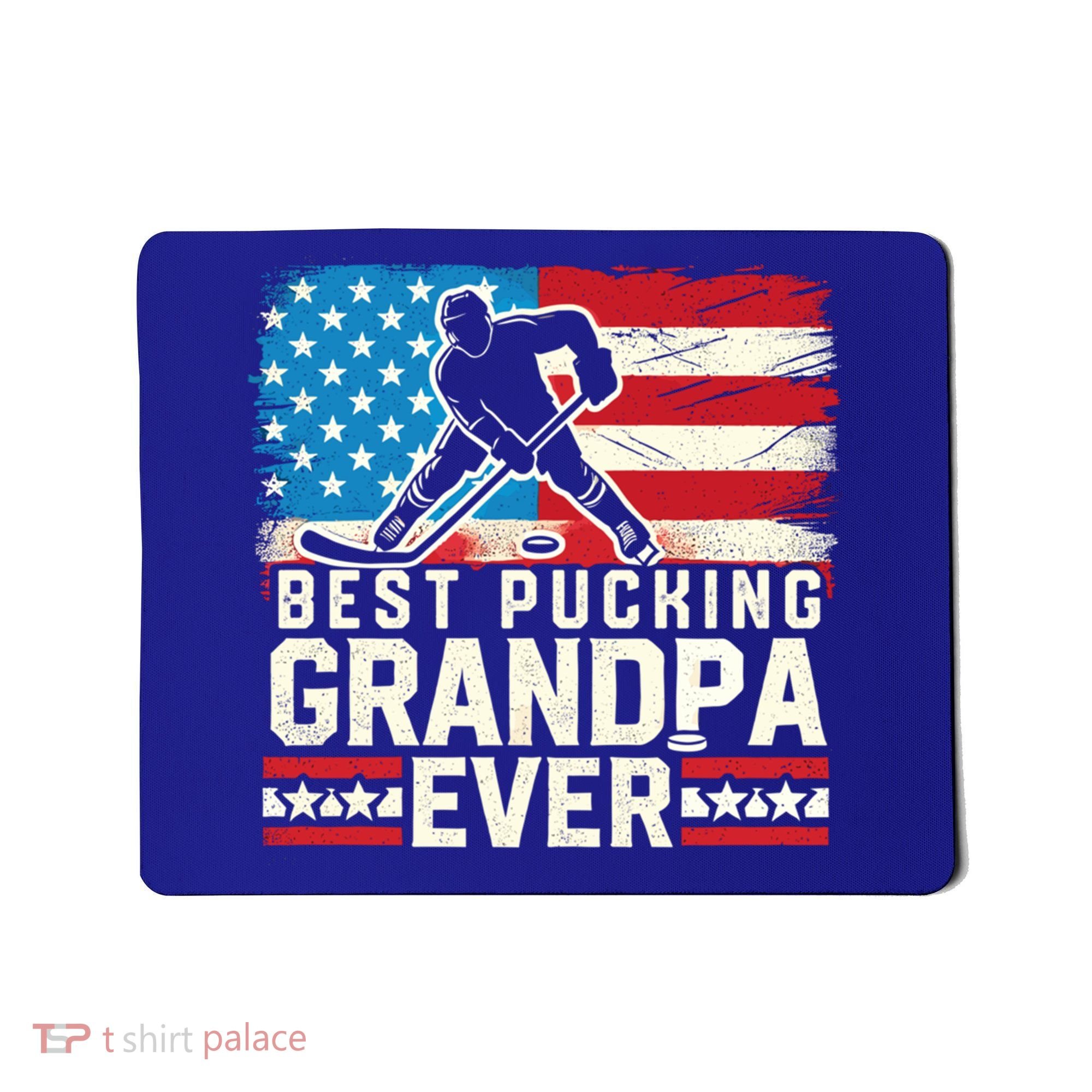 Best Pucking Grandpa Ever Gift Hockey Lover Gift Mousepad