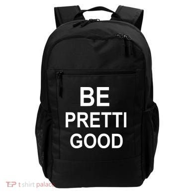 Be Pretty Good (Pretti) Backpack
