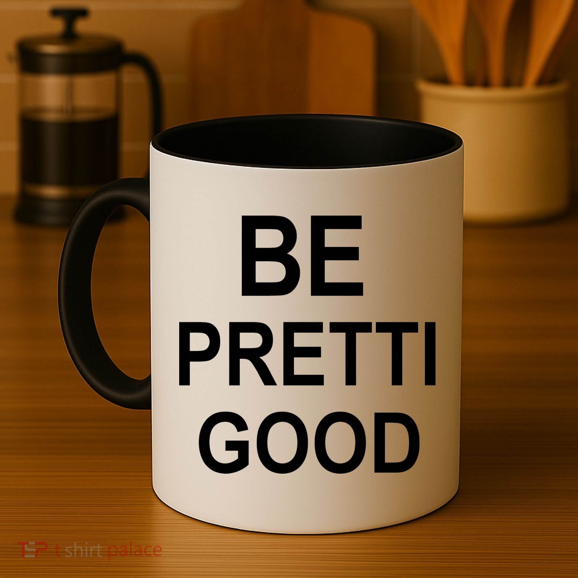 Be Pretty Good (Pretti) Coffee Mug