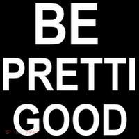 Be Pretty Good (Pretti) Women's T-Shirt thumb 6