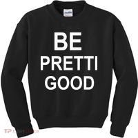 Be Pretty Good (Pretti) Kids Sweatshirt thumb 0