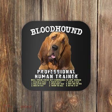 Bloodhound Professional Human Trainer Cute Dog Coaster