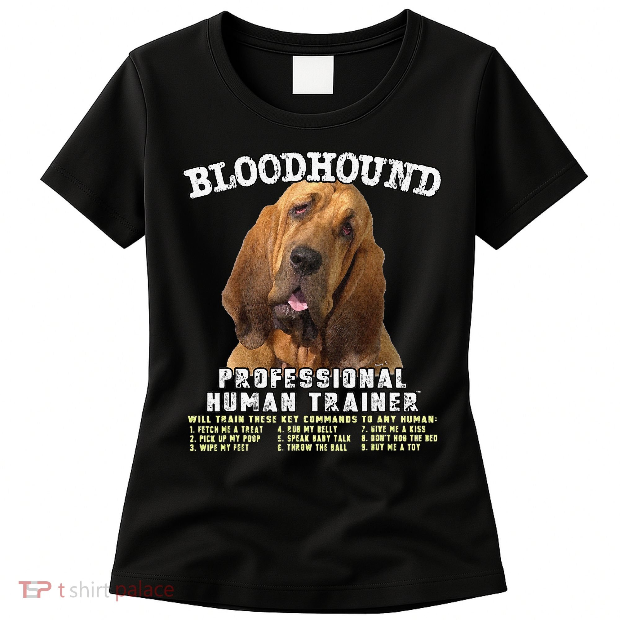 Bloodhound Professional Human Trainer Cute Dog Women's T-Shirt