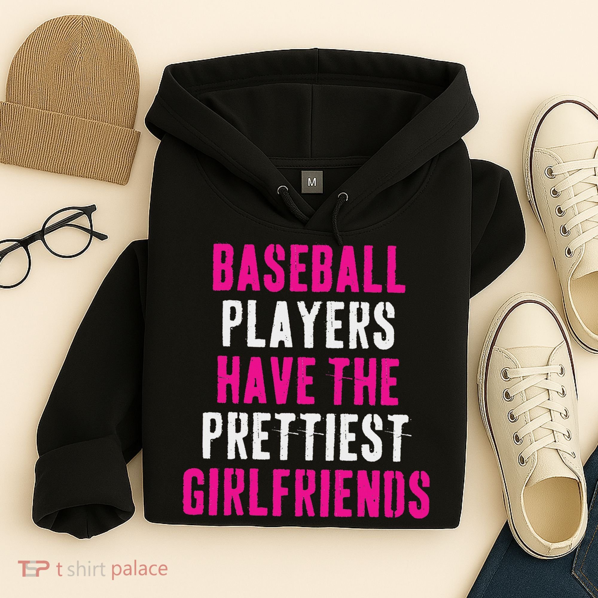 Baseball Players Have The Prettiest Girlfriends Hoodie
