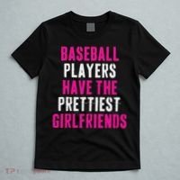 Baseball Players Have The Prettiest Girlfriends T-Shirt thumb 5