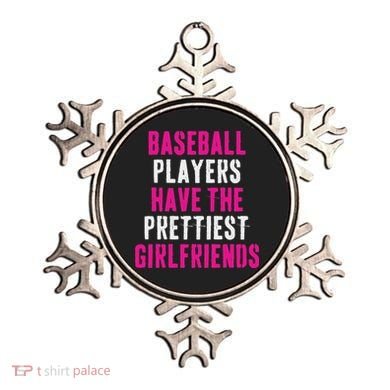 Baseball Players Have The Prettiest Girlfriends Ornament