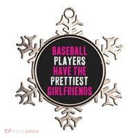 Baseball Players Have The Prettiest Girlfriends Ornament thumb 0