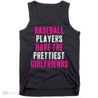 Baseball Players Have The Prettiest Girlfriends Tank Top thumb 0