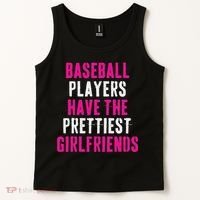 Baseball Players Have The Prettiest Girlfriends Tank Top thumb 2