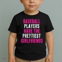 Baseball Players Have The Prettiest Girlfriends Toddler T-Shirt thumb 2
