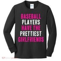 Baseball Players Have The Prettiest Girlfriends Kids Long Sleeve Shirt thumb 0