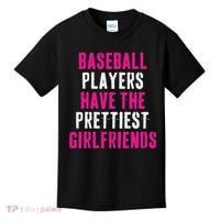 Baseball Players Have The Prettiest Girlfriends Kids T-Shirt thumb 0