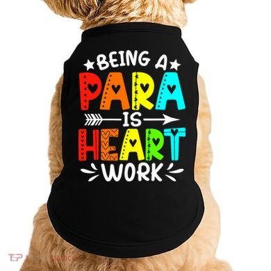 Being Para Heart Work Paraprofessional Back To School Doggie Tank
