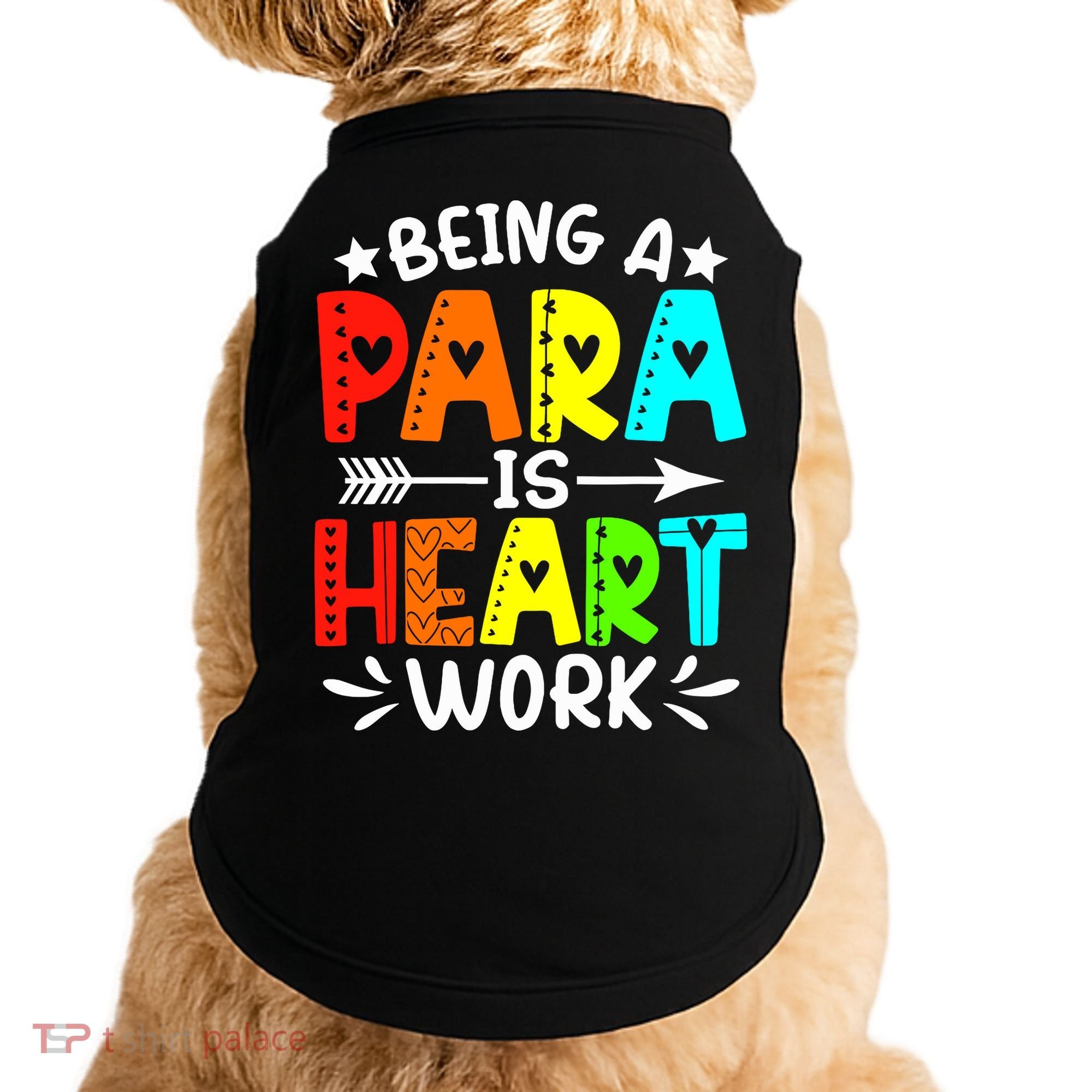 Being Para Heart Work Paraprofessional Back To School Doggie Tank