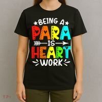 Being Para Heart Work Paraprofessional Back To School T-Shirt thumb 4