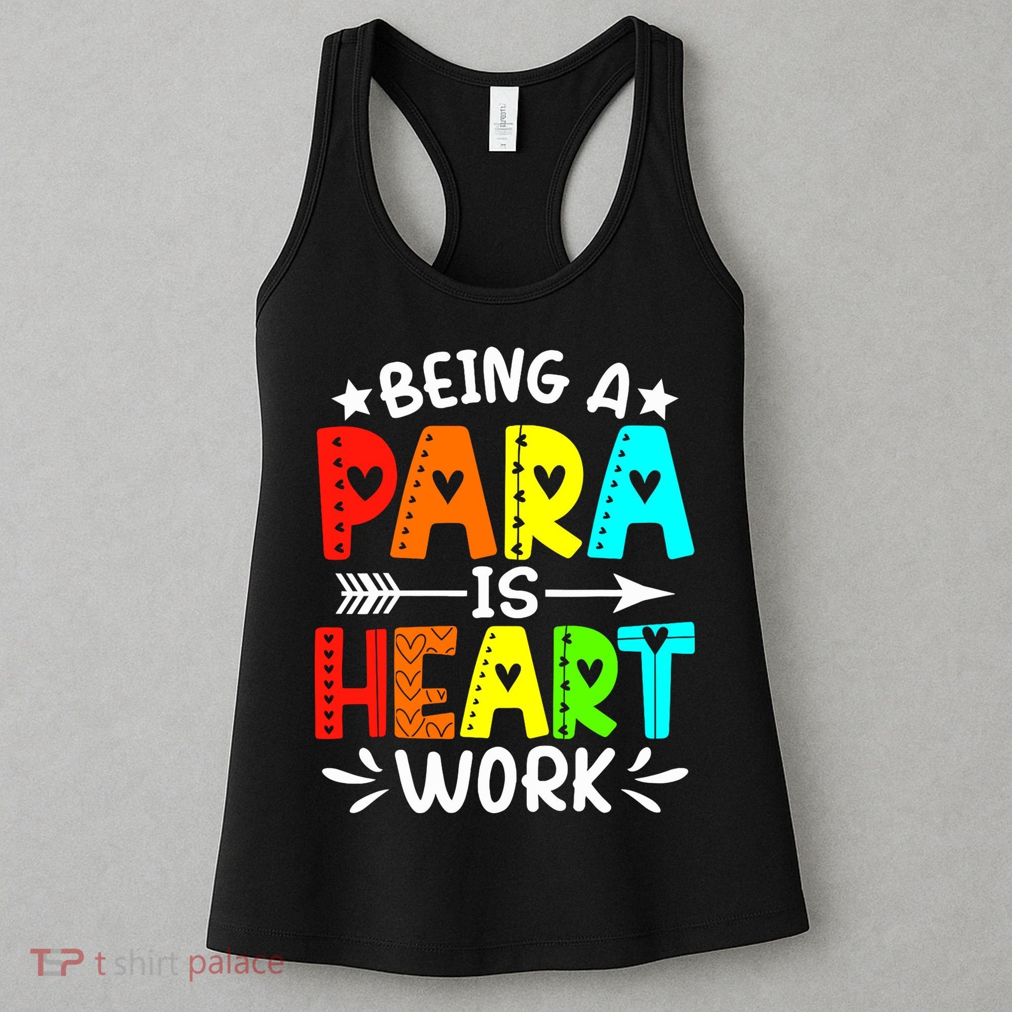 Being Para Heart Work Paraprofessional Back To School Women's Tank Top