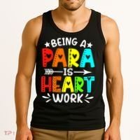 Being Para Heart Work Paraprofessional Back To School Tank Top thumb 3
