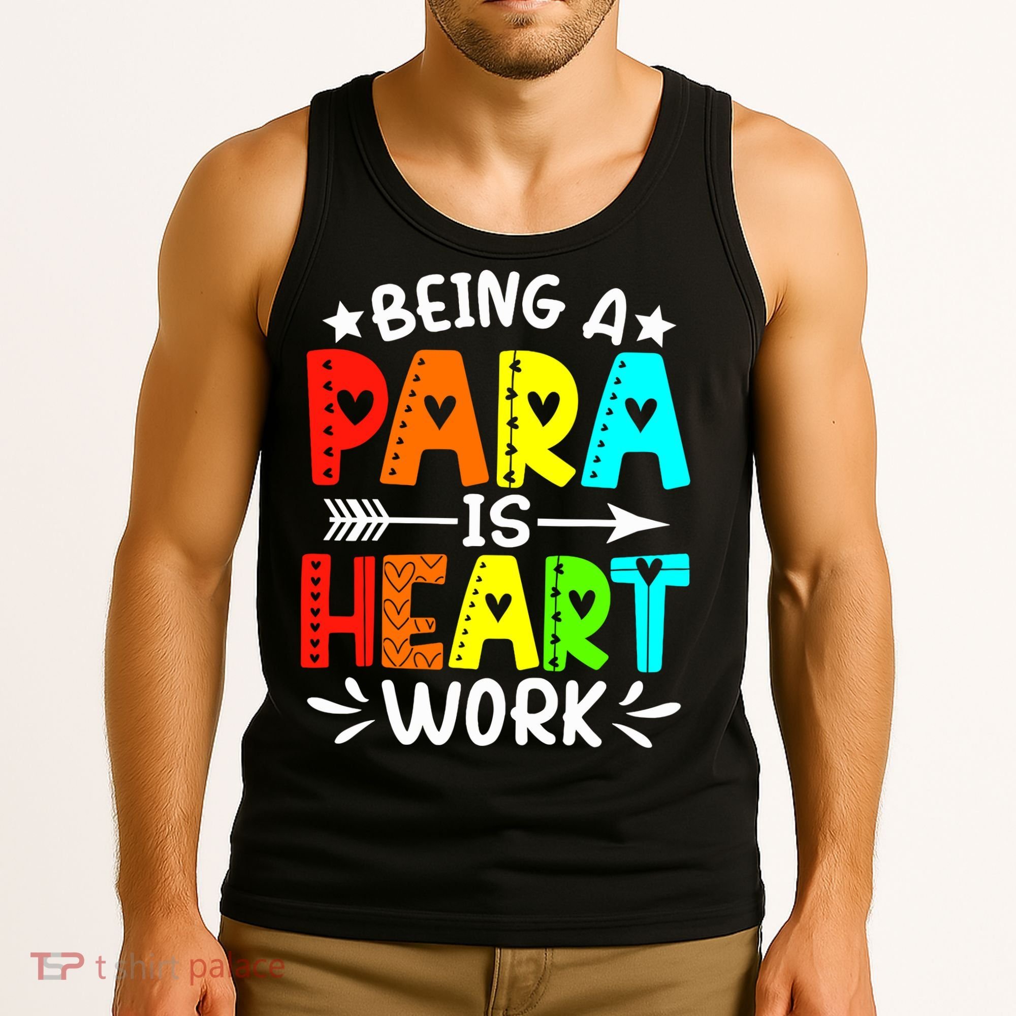 Being Para Heart Work Paraprofessional Back To School Tank Top