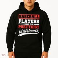 Baseball Players Have The Prettiest Girlfriends Baseball Hoodie thumb 2