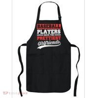 Baseball Players Have The Prettiest Girlfriends Baseball Apron thumb 0