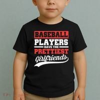 Baseball Players Have The Prettiest Girlfriends Baseball Toddler T-Shirt thumb 2