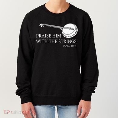 Banjo Praise Him With The Strings Bluegrass Guitar Women's Sweatshirt