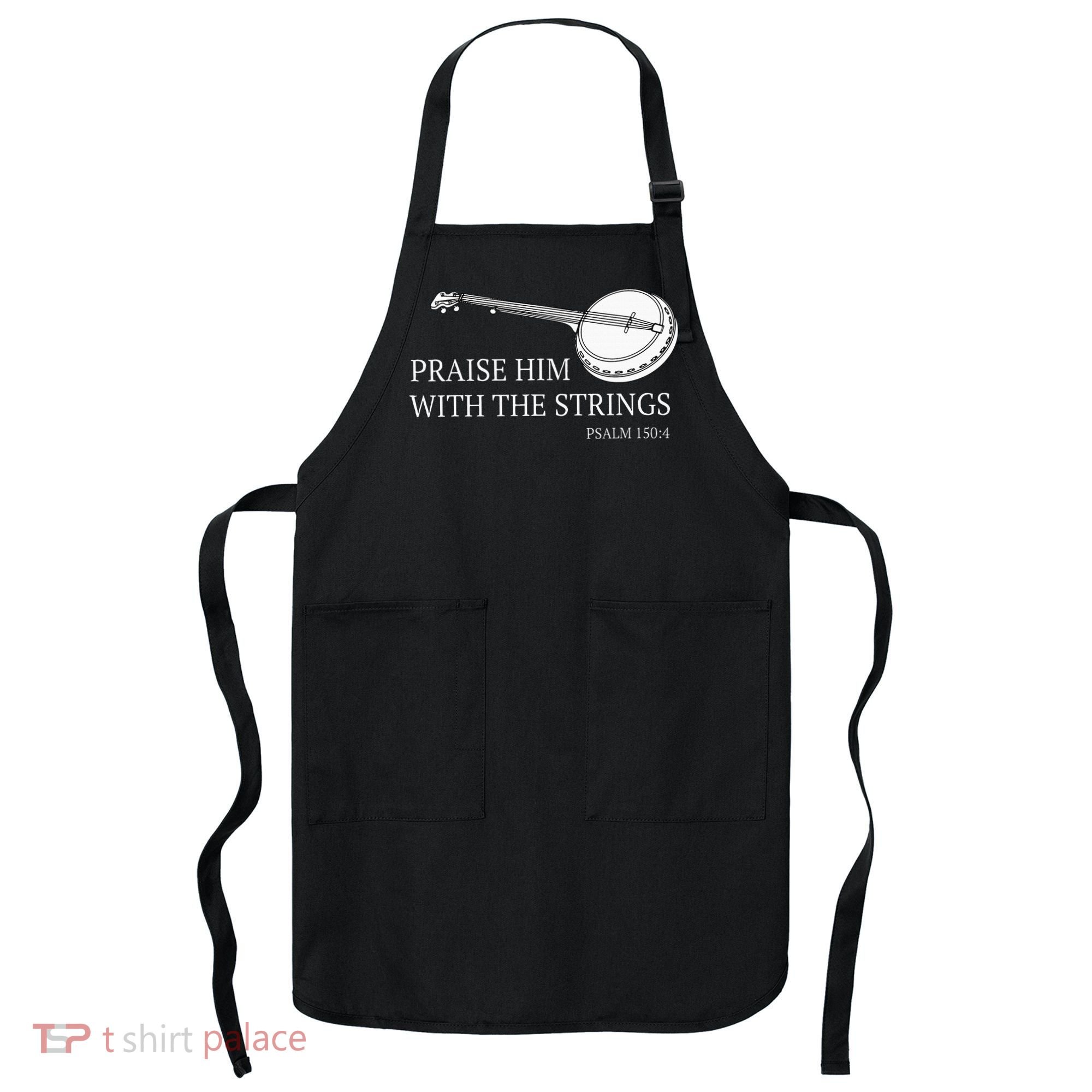 Banjo Praise Him With The Strings Bluegrass Guitar Apron