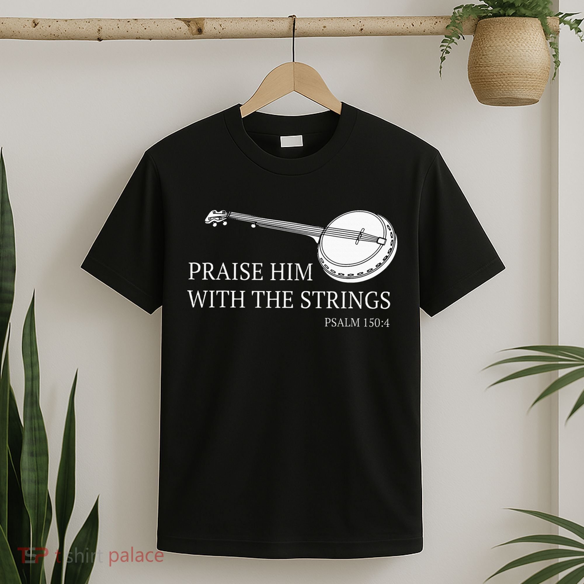 Banjo Praise Him With The Strings Bluegrass Guitar T-Shirt