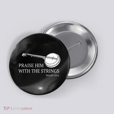 Banjo Praise Him With The Strings Bluegrass Guitar Button