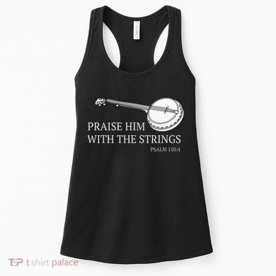 Banjo Praise Him With The Strings Bluegrass Guitar Women's Tank Top