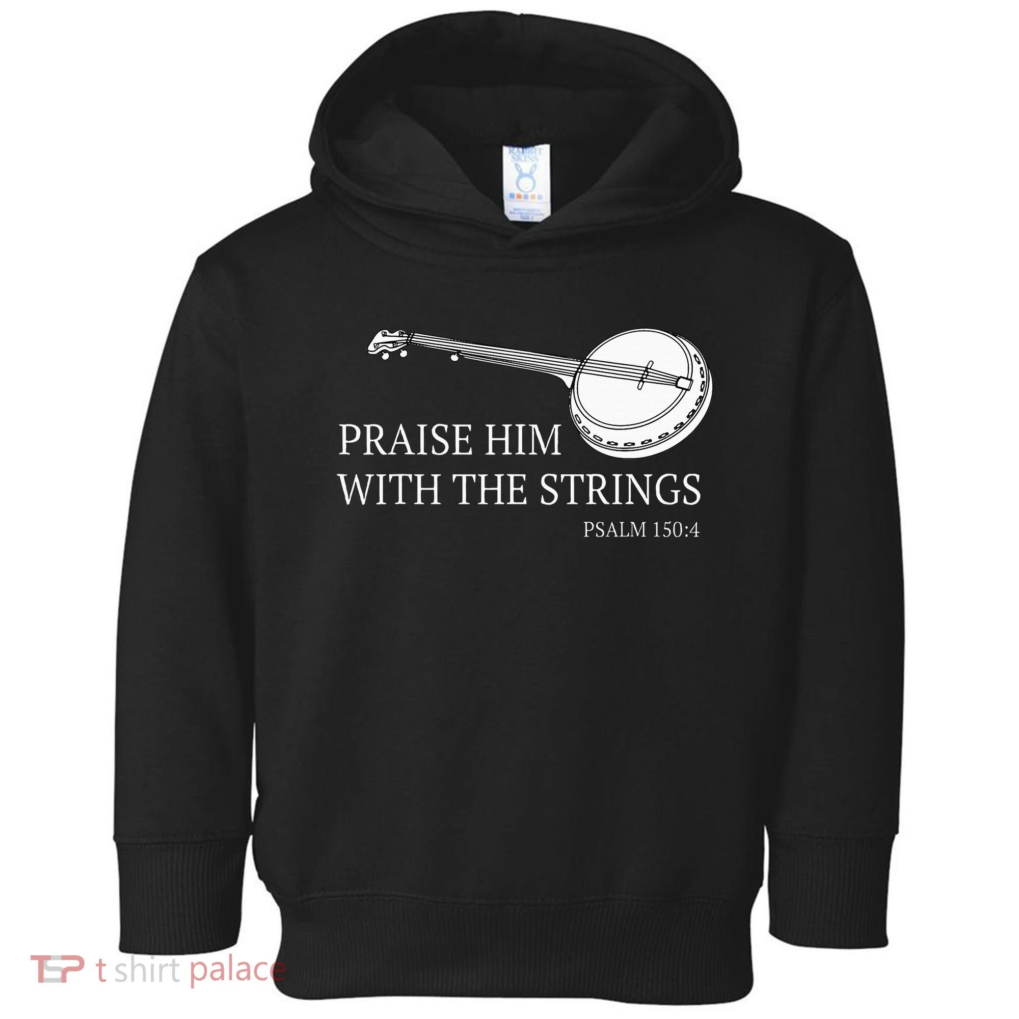 Banjo Praise Him With The Strings Bluegrass Guitar Toddler Hoodie