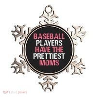 Baseball Players Have The Prettiest Moms Baseball Ornament thumb 0