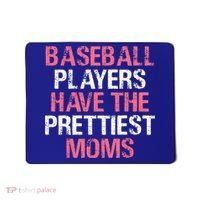 Baseball Players Have The Prettiest Moms Baseball Mousepad thumb 0