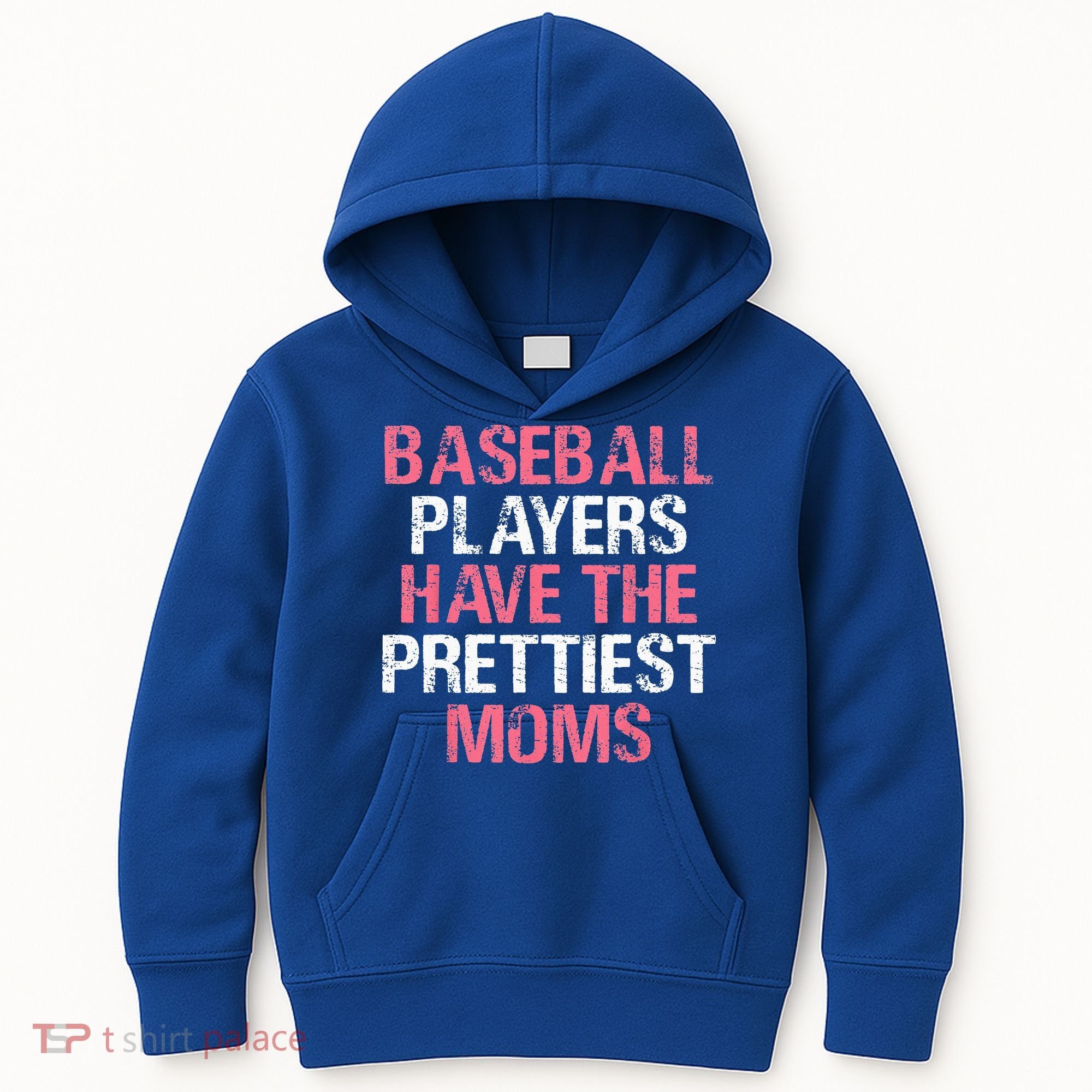 Baseball Players Have The Prettiest Moms Baseball Kids Hoodie