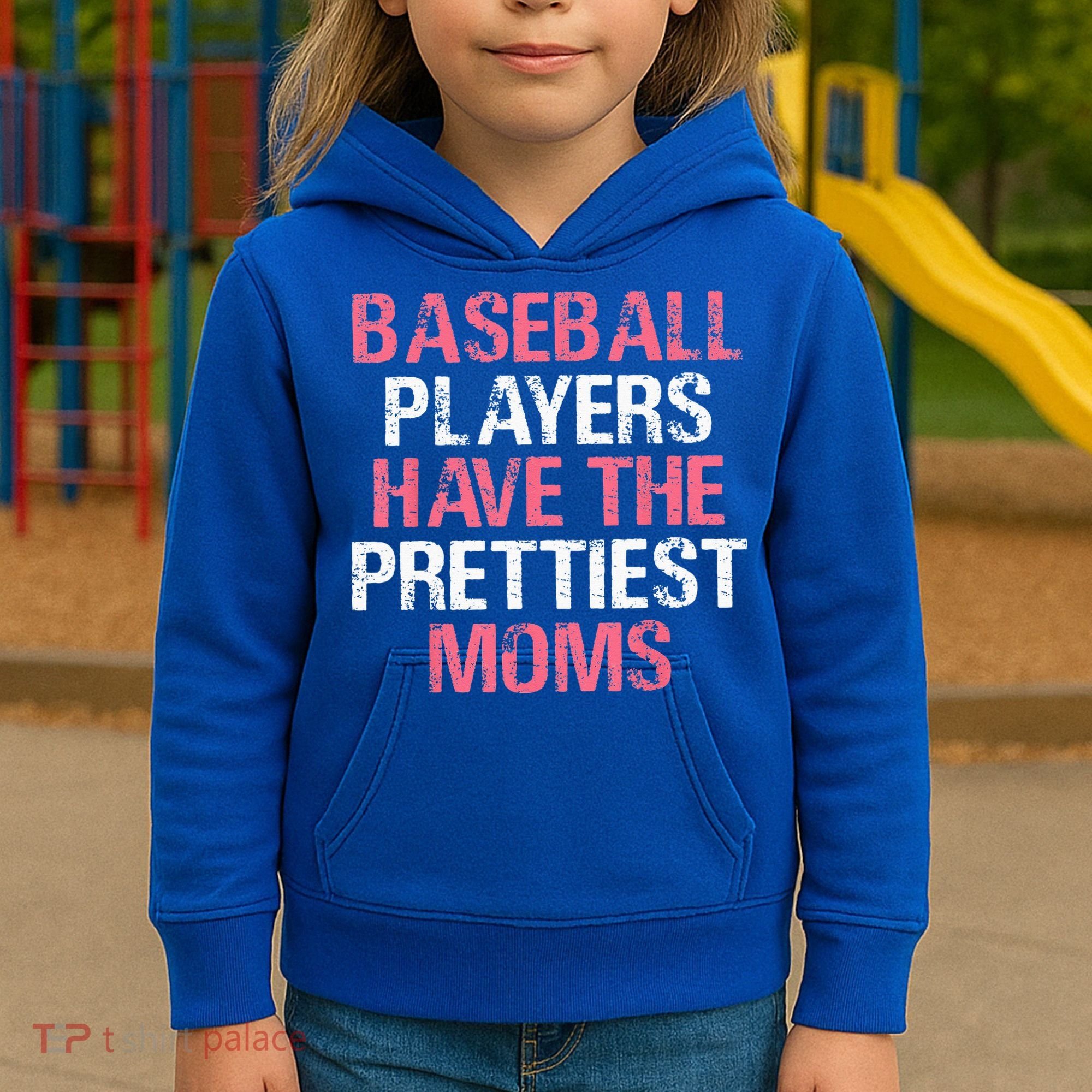 Baseball Players Have The Prettiest Moms Baseball Kids Hoodie