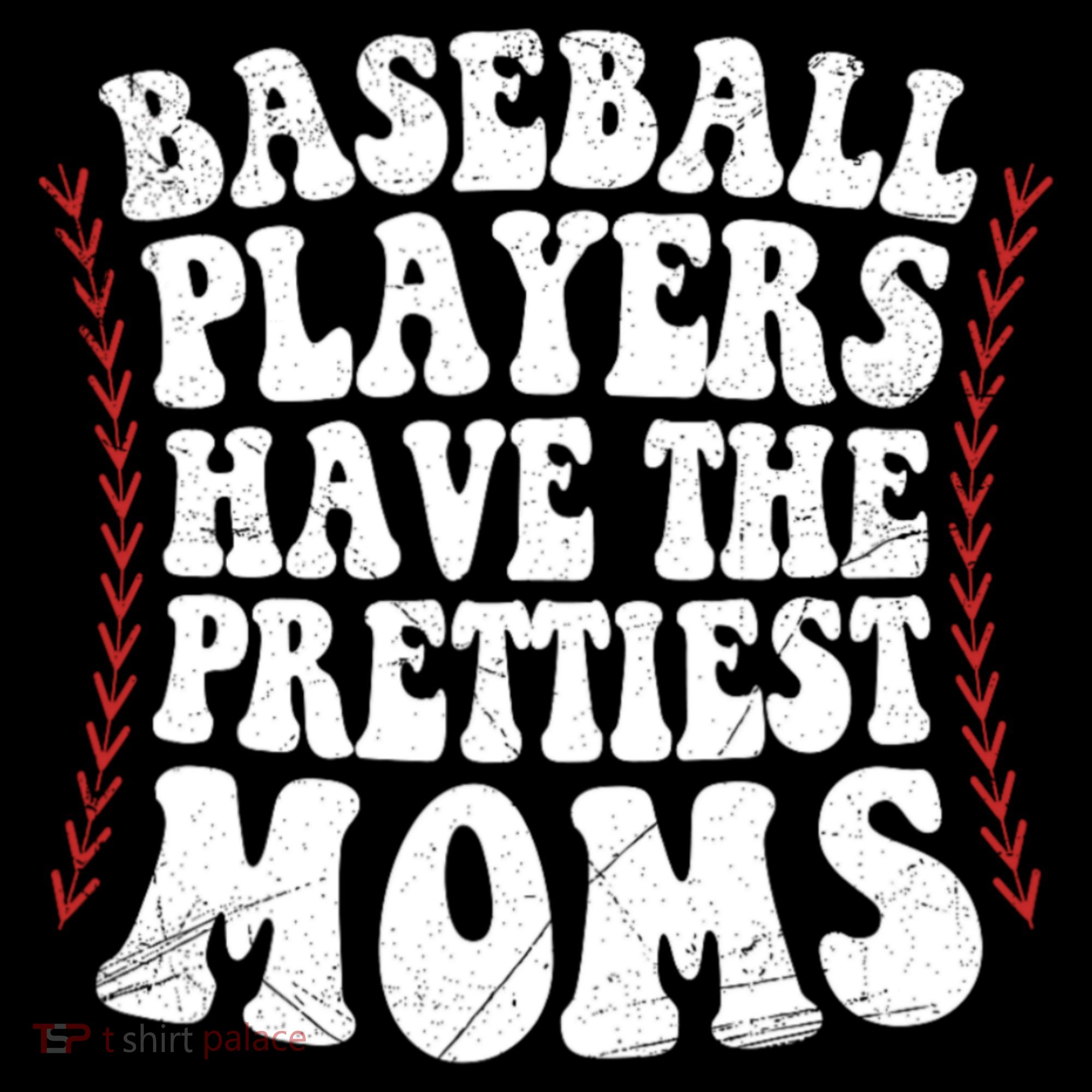 Baseball Players Have The Prettiest Moms Baseball Coffee Mug