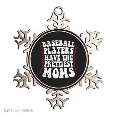 Baseball Players Have The Prettiest Moms Baseball Ornament
